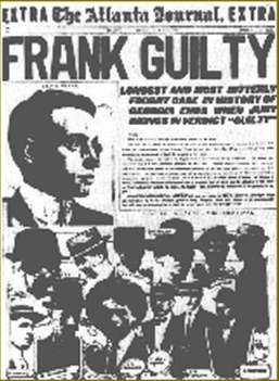 The Atlanta Journal EXTRA - Leo Frank was tried
  for the murder of a 12-year-old Gentile girl, Mary Phagan