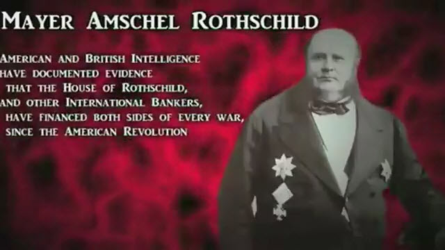 Rothschilds financed both sides of every war since the American Revolution
