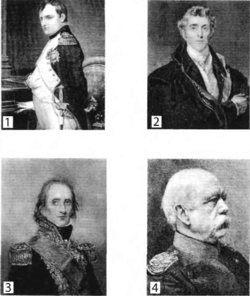 Rothschild Dynasty: 1) Napoleon Bonaparte, 2) Arthur Wellesley (The Duke of Wellington), 3) Marshall Soult, 4) General Blucher