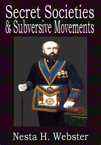 Nesta H. Webster - Secret Societies and Subversive Movements - book cover