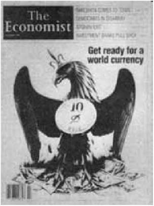 The Economist magazine: "Get ready for a world currency"